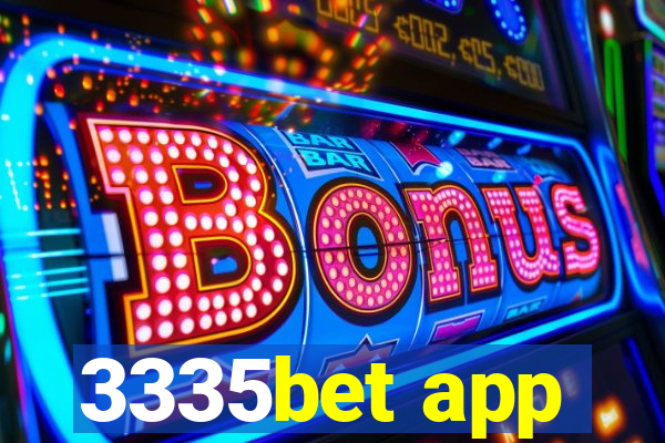 3335bet app